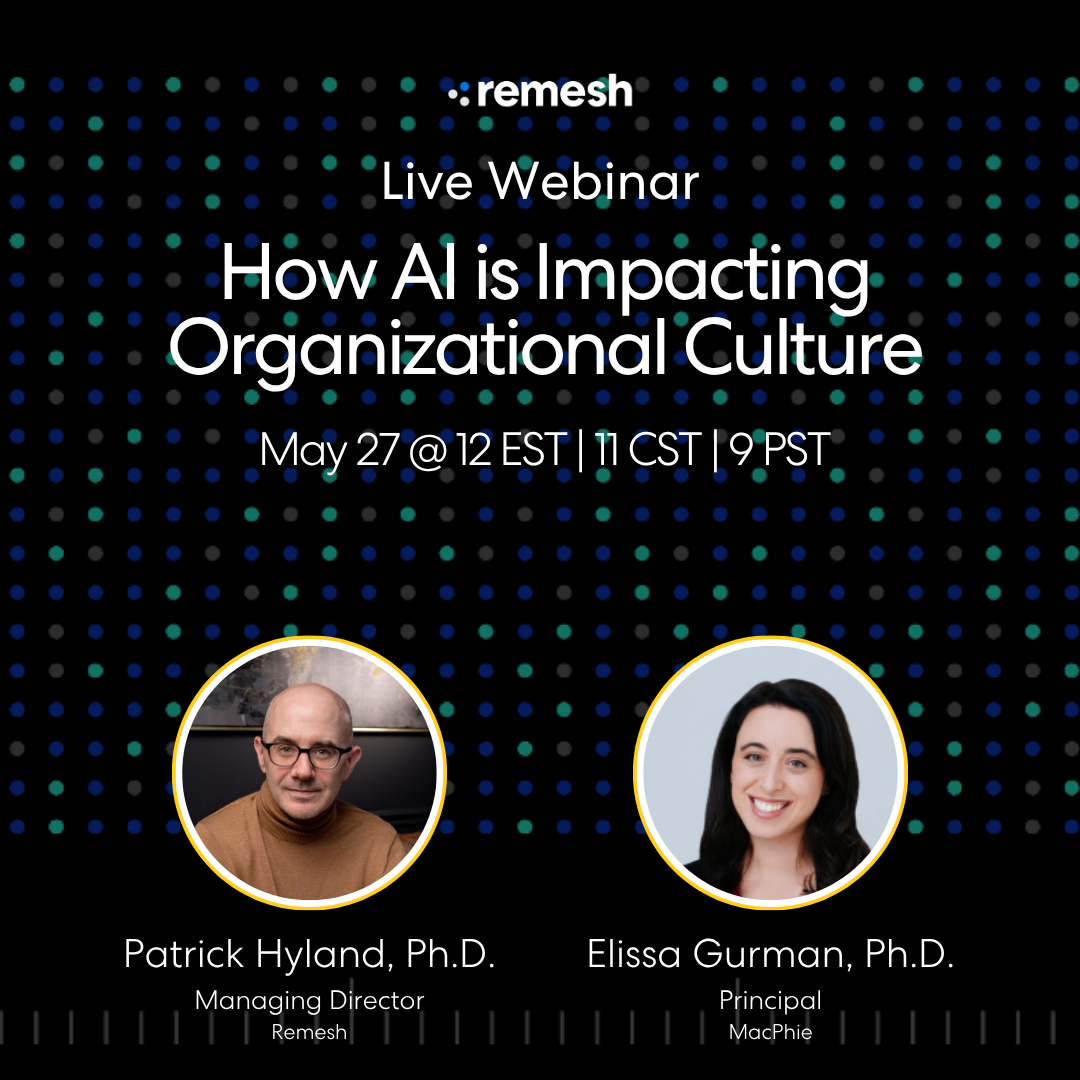 Remesh | The Impact of AI on Organizational Culture
